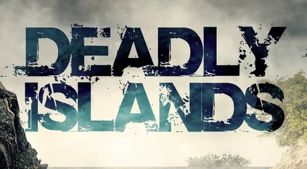Deadly Islands