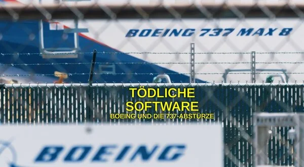 Tödliche Software - Boeing und die 737-Abstürze