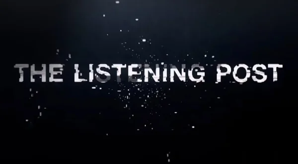 The Listening Post