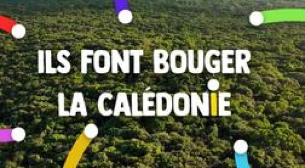 Ils font bouger la Calédonie