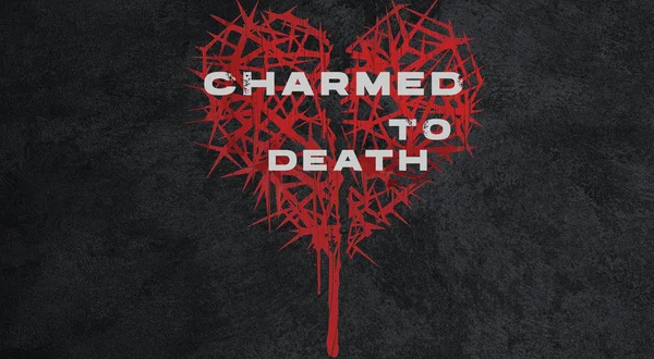 Charmed to Death