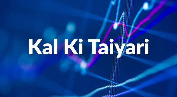 Kal Ki Taiyari