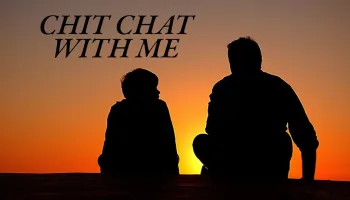 Chit Chat With Me