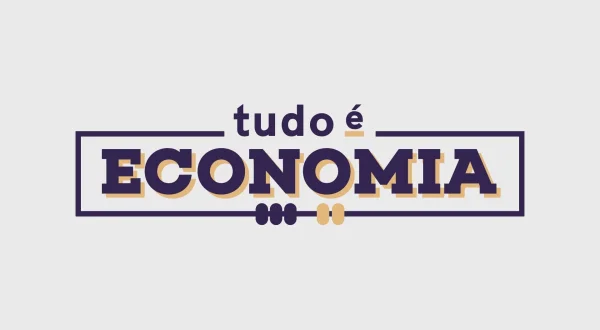 Tudo é economia