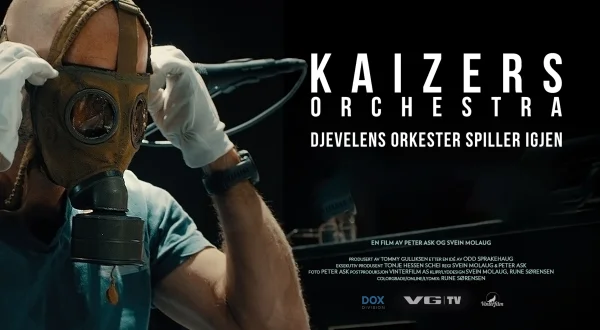Kaizers Orchestra: Djevelens orkester spiller igjen