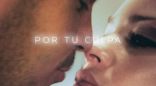 Por tu culpa