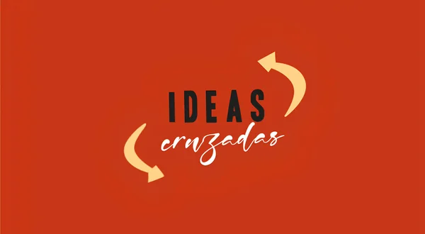 Ideas cruzadas