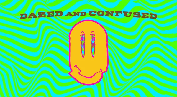 Dazed and Confused