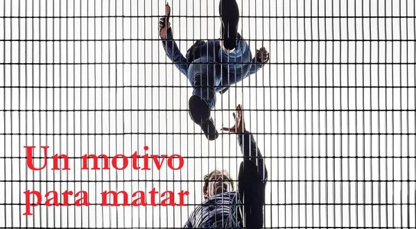 Un motivo para matar