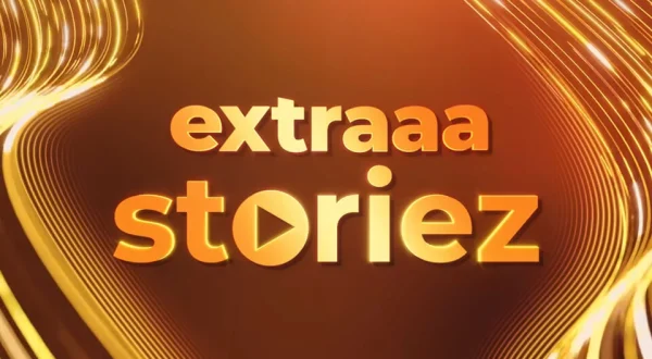 Extraaa Storiez
