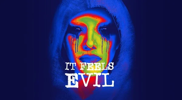It Feels Evil