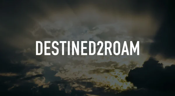 Destined2Roam
