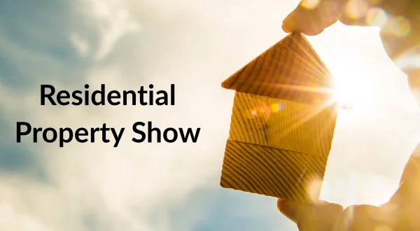 Residential Property Show