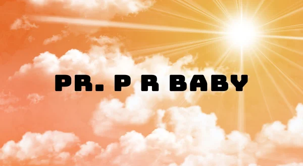 Pr. P R Baby