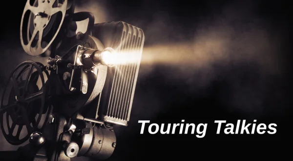 Touring Talkies
