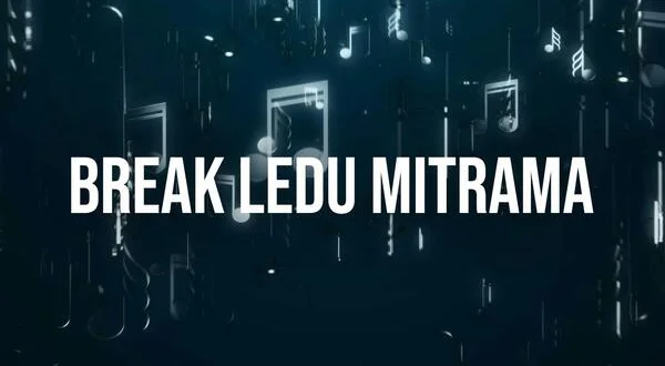Break Ledu Mitrama