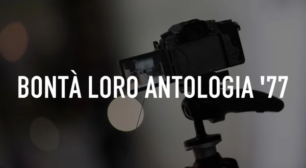 Bontà loro antologia '77