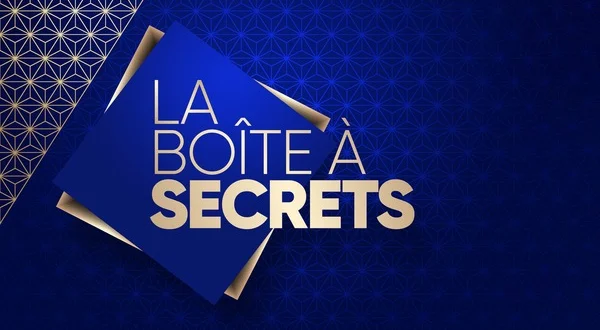 La boîte à secrets
