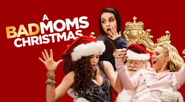 A Bad Moms Christmas