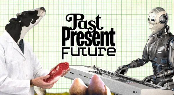 Past, Present, Future