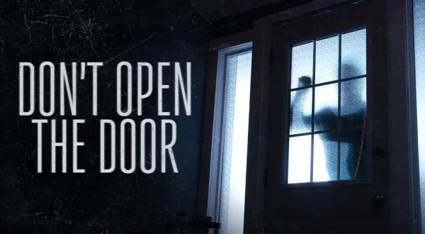 Don't Open the Door