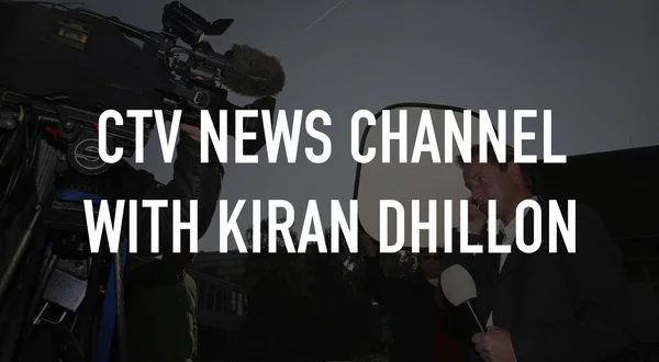 Live: CTV News Channel With Kiran Dhillon