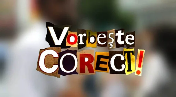 Vorbeste corect!