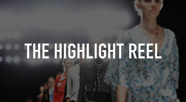 The Highlight Reel