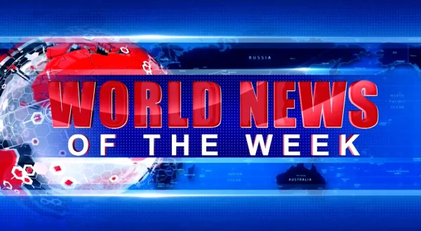 World News of the Week