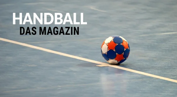 Handball - Das Magazin