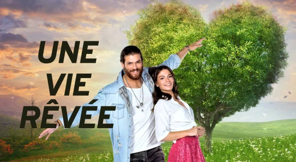 Une vie rêvée