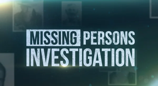 Missing Persons Investigation