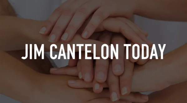 Jim Cantelon Today