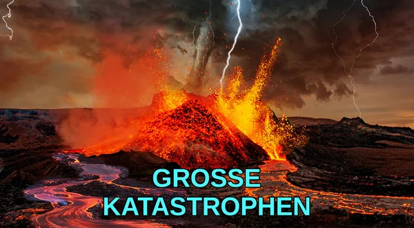 Große Katastrophen