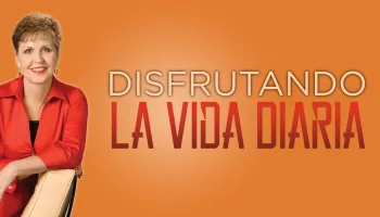 Disfrutando la Vida Diaria
