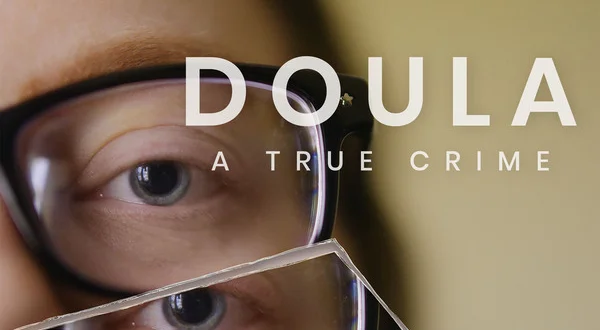 Doula: A True Crime