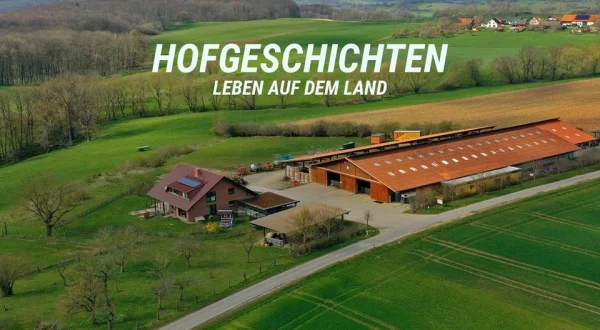 Hofgeschichten: Leben auf dem Land