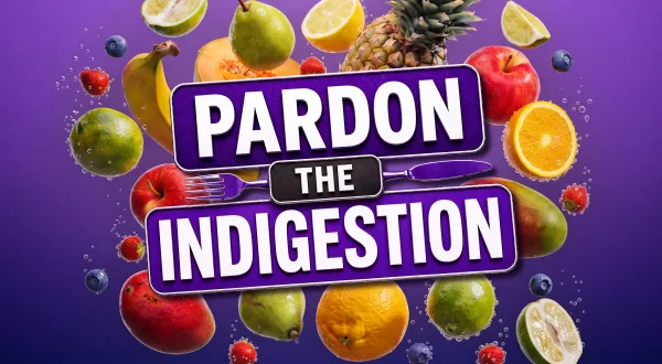 Pardon the Indigestion
