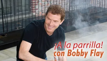 ¡A la parrilla! con Bobby Flay