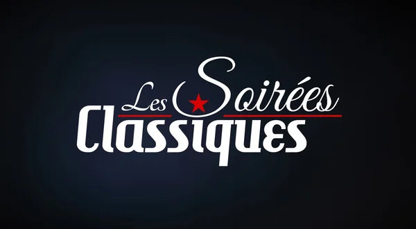 Les soirées classiques