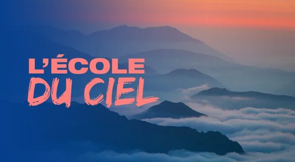L'école du ciel