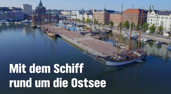 Mit dem Schiff rund um die Ostsee - Von Skandinavien ins Baltikum