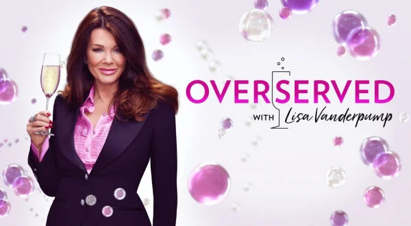 Overserved With Lisa Vanderpump