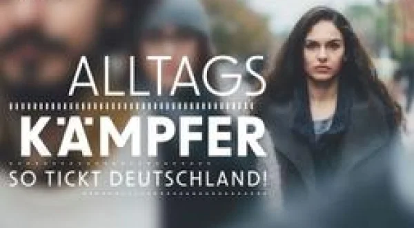 Alltagskämpfer - So tickt Deutschland!