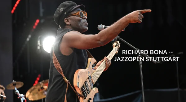 Richard Bona -- Jazzopen Stuttgart