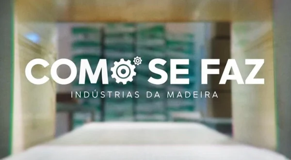 Como Se Faz - Indústrias da Madeira