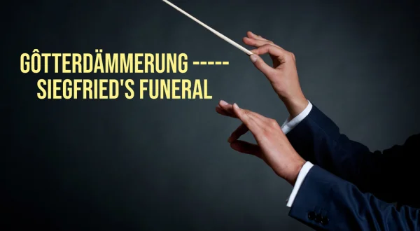 Gôtterdämmerung - Siegfried's Funeral