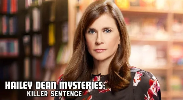 Hailey Dean Mysteries: Killer Sentence