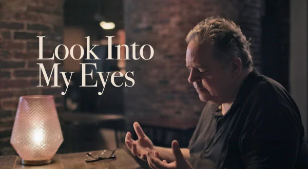 Look Into My Eyes