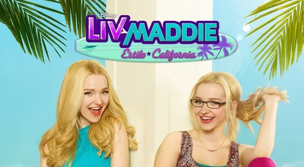 Liv y Maddie: Estilo California